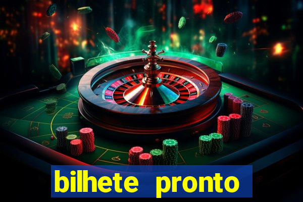 bilhete pronto futebol hoje